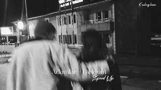 Adamlar - Doldum  |Speed Up|