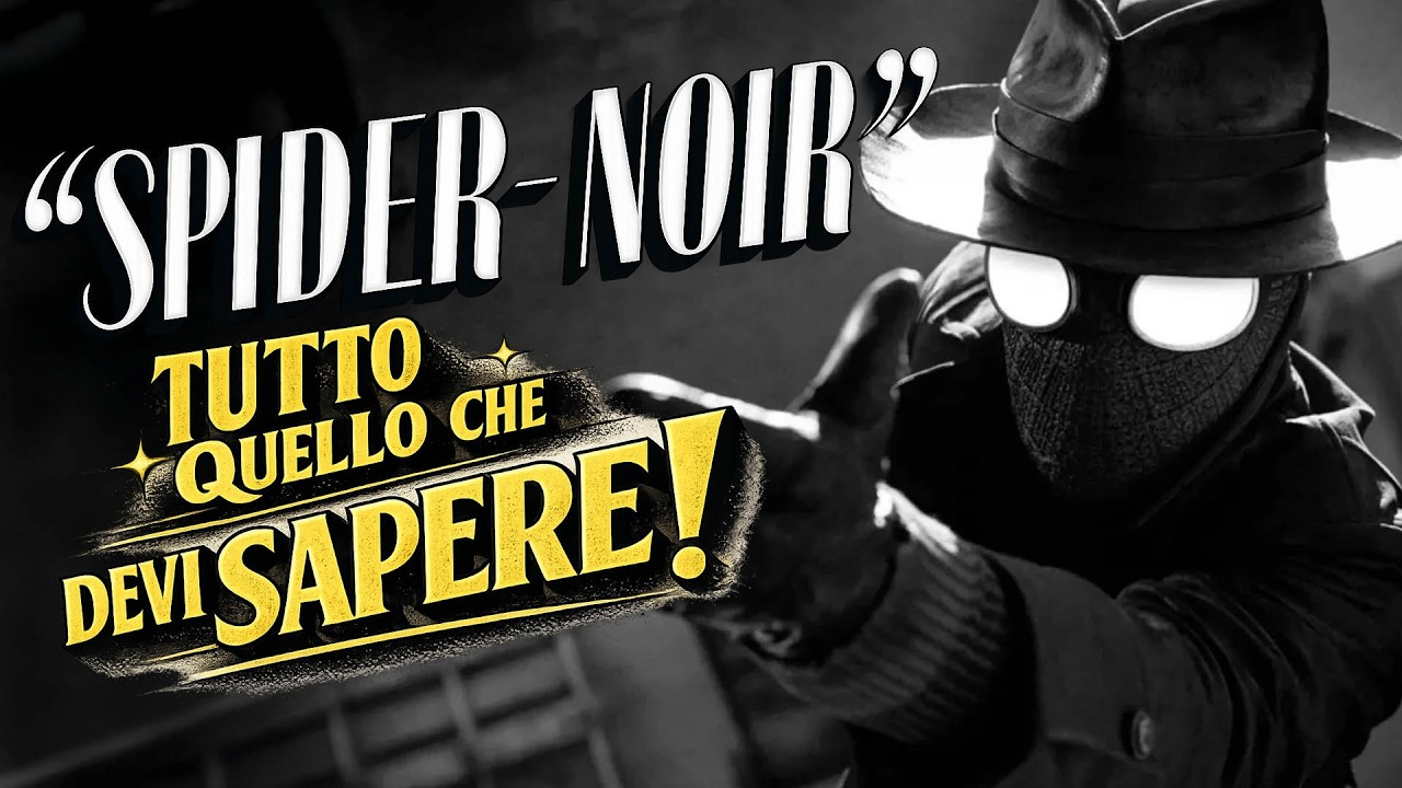 SPIDER-NOIR: Tutto quello che devi sapere sulla serie con NICOLAS CAGE