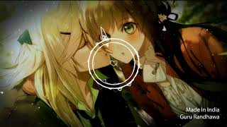 Nightcore - Made In India (Guru Randhawa)