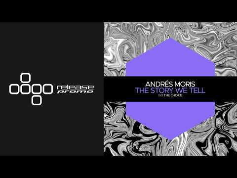 PREMIERE: Andres Moris - The Story We Tell [Juicebox Music]