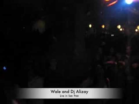 Wale And DJ Alizay