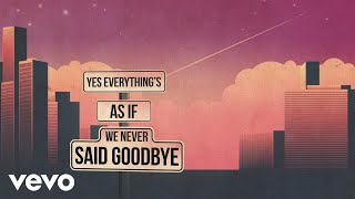 Michael Ball &amp; Alfie Boe - As If We Never Said Goodbye (Lyric Video)