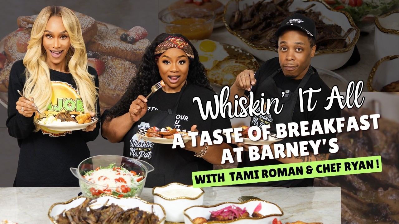 Breakfast at Barney’s Got Ms. Pat & Tami Roman CUTTING UP in the Kitchen 😂 | Whiskin’ It All
