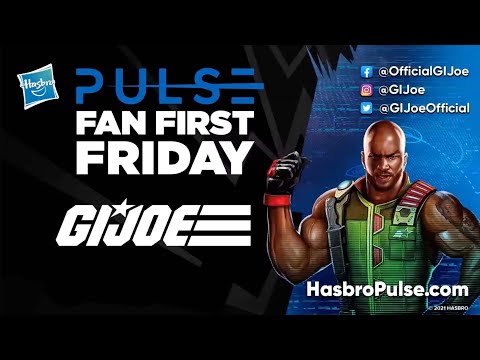 Hasbro Pulse | Fan First Friday: Yo Joe June Livestream |