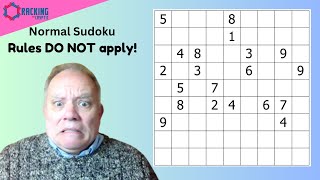 Normal Sudoku Rules have been ignored!