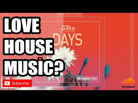 Return of the Jaded - Days feat. Jamie Fine - FREE DOWNLOAD