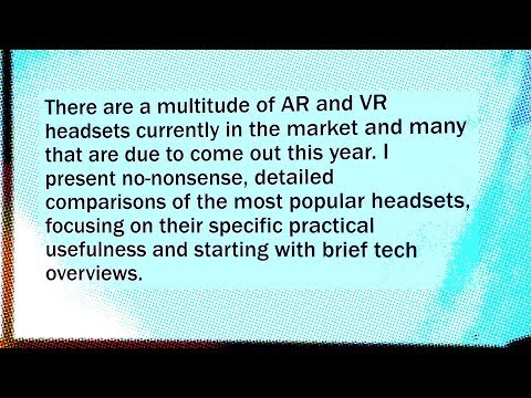 VRTO2018  Irena Cronin - AR & VR Headset Comparisons: The (Very) Good, The Bad and The Ugly
