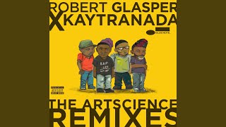Outro (Robert Glasper x KAYTRANADA)