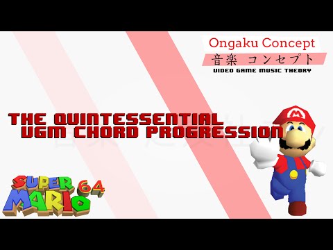 The Quintessential VGM Chord Progression | Ongaku Concept: Video Game Music Theory