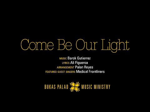Bukas Palad and Health Care Workers sing “Come Be Our Light”
