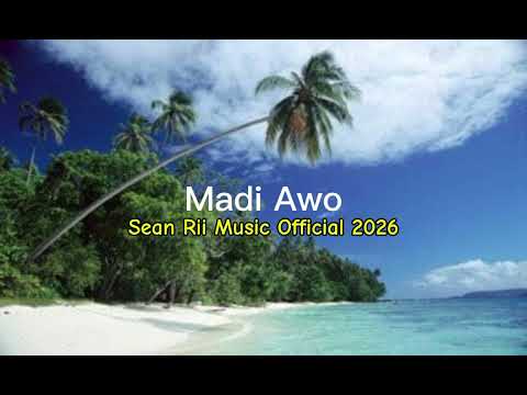 Lagu Sean Rii 2026 ( Madi Awo ) 