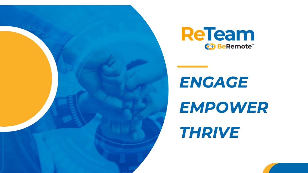 ReTeam Overview - Engage, Empower, Thrive