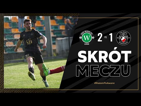 SKRÓT | GKS Wikielec 2 - 1 Polonia Warszawa