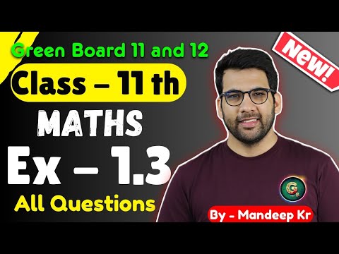 Class - 11 Ex - 1.3, Q1 to Q8 (Sets) Maths Chapter 1 || CBSE NCERT || Green Board