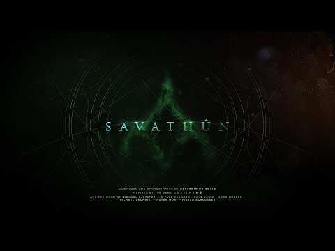 SAVATHÛN | Destiny 2 Tribute Soundtrack