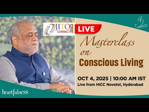 Masterclass on Conscious Living | 4 Oct 2025 | 10 AM IST | HICC Novotel | JITO | Daaji | Hyderabad