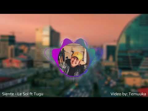 Siente - Le Sol ft TUGU