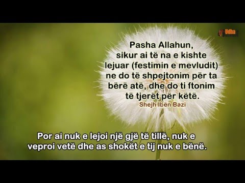 Shejh Ibn Bazi flet rreth Mevludit - Emocionale