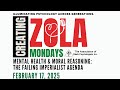 Creating Zola Mondays Mental Health Moral Reasoning The Failing Imperialist Agenda