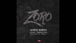 Mabuza Mabuza (Street Thanksgiving)- Zoro