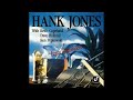 Hank Jones   Arrival