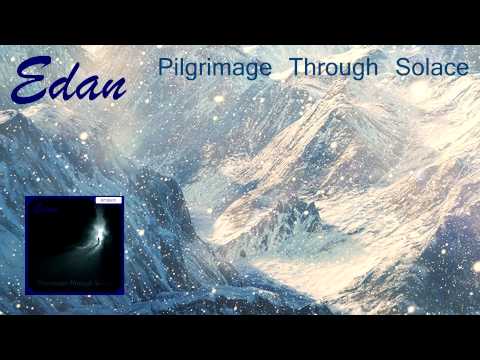 Edan - Pilgrimage Through Solace [Ambient & Downtempo Continuous Mix]
