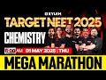 TARGET NEET 2025 CHEMISTRY MEGA MARATHON NEET Hackers