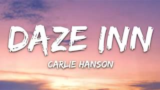 Carlie Hanson - Daze Inn (Lyrics/Lyrics Video)
