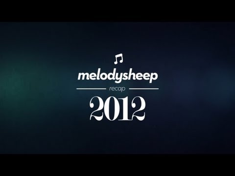 Melodysheep Recap 2012 - Year of the Sheep