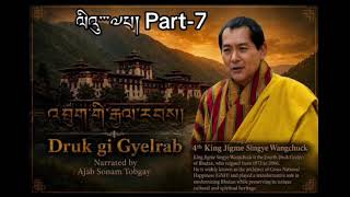 7, The Great Fourth, Jigme Singye Wangchuck