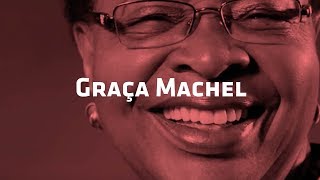 Graça Machel | Sentidos da Vida