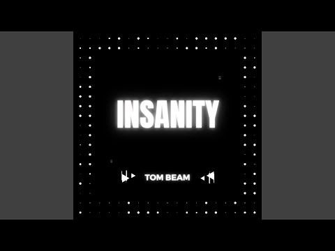 Insanity