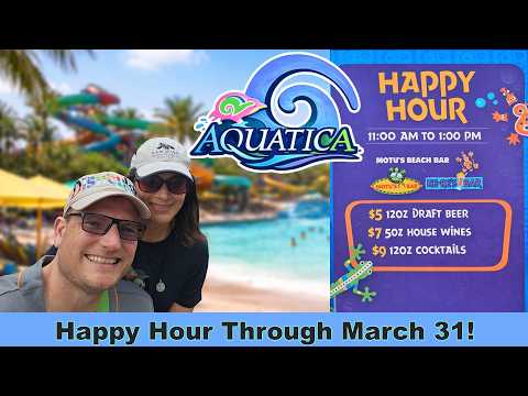 Aquatica Orlando Happy Hour: $5 Beer, $7 Wine, $9 Cocktails! (Limited Time!)