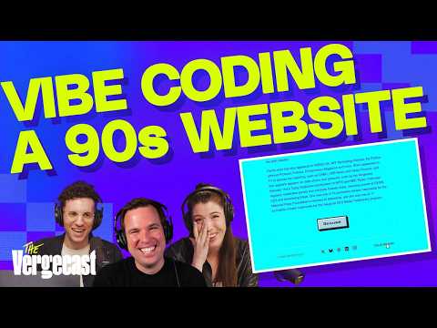 Video Thumbnail: We share our vibe-coded websites | The Vergecast