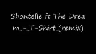 Shontelle_ft_The_Dream_-_T-Shirt_(remix)