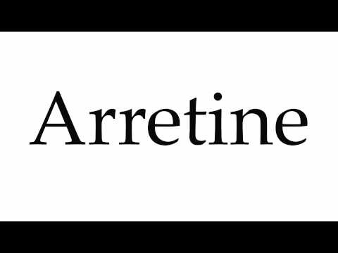 How to Pronounce Arretine