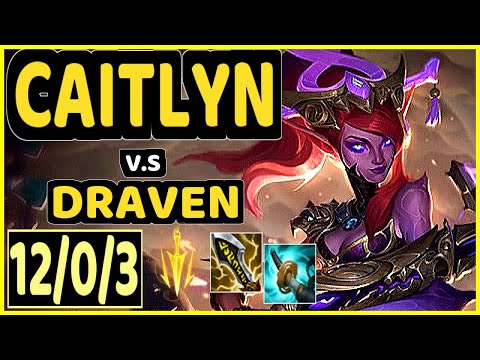 CAITLYN vs DRAVEN - 12/0/3 KDA BOTTOM ADC GAMEPLAY - EUW Ranked GRANDMASTER