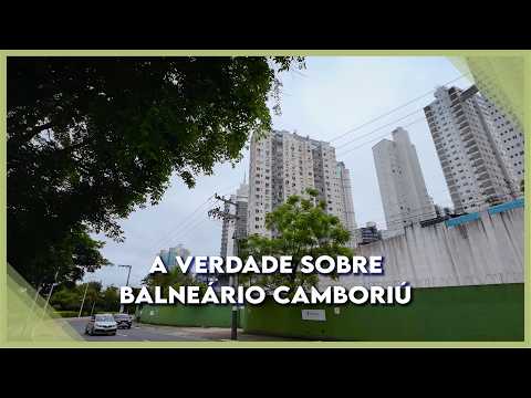 O Falso Glamour de Balneário Camboriú - SC