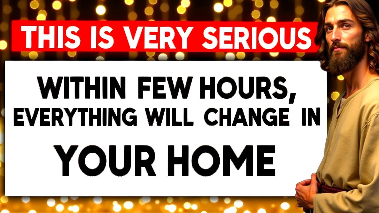 🛑God Says: "YOUR HOME WILL CHANGE...." | God Message Now Today | God Helps