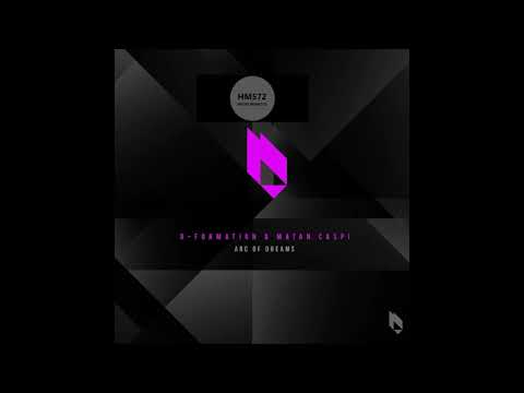 D Formation, Matan Caspi _ Arc of dreams (Original Mix)