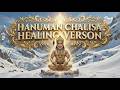 Hanuman Chalisa ️ Healing Version हनुमान चालीसा Calm Devotional Prayer