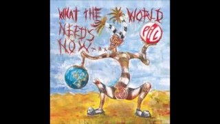 Public Image Ltd - Big Blue Sky