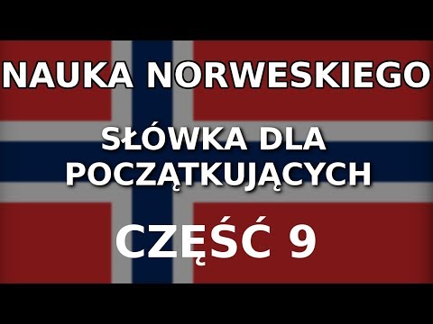 Nauka norweskiego dla początkujących - słówka część 9
