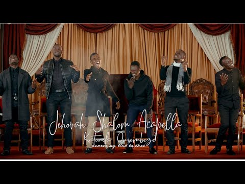 KATONDA  ONSEMBEZZE(Near My God To Thee) - JEHOVAH SHALOM ACAPELLA (Official Video).