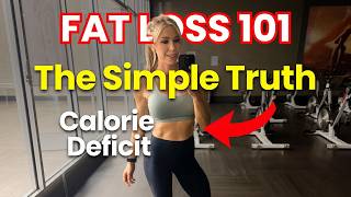 Fat Loss 101: The Simple Truth About Calorie Deficit (Why Every Diet Works)