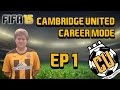 Fifa 15 : Cambridge United Career mode - EP1 - No.