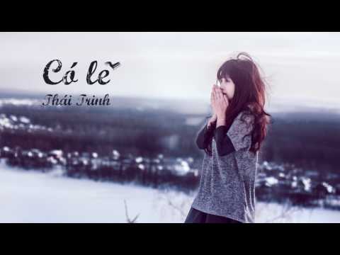 Có lẽ - Thái Trinh