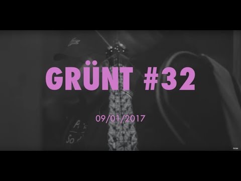 Video thumbnail for Grünt #32