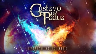 Gustavo Di Padua - Everything Is Here  - Single [VÍDEO OFICIAL]