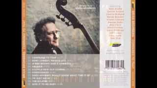 Brian Bromberg. Compared to That. 2012